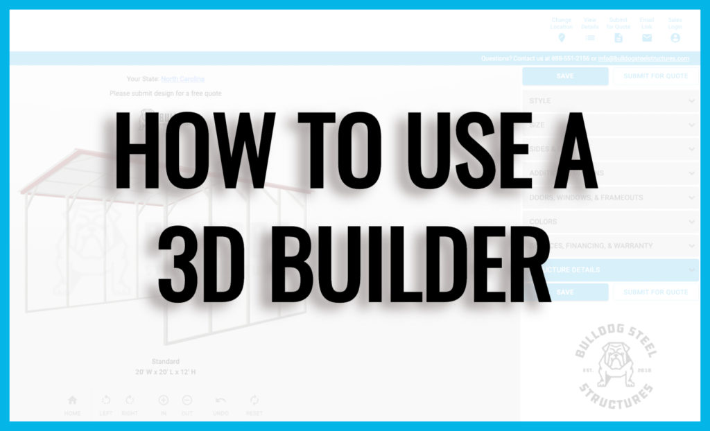 Bulldog Steel Structures How To Use 3D Builder
